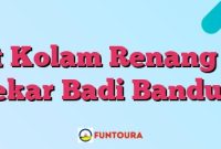 Alamat Kolam Renang Taman Mekar Badi Bandung